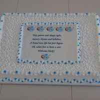 Baby Shower Cake 1/4 sheet cake made for a co-worker. Iced in buttercream. I put the design together using clip art and a phrase I found on the internet and...