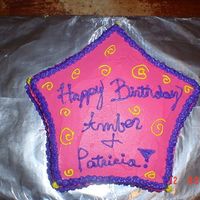 Star Cake This cake was done for my 2 little sisters. They were turning 13 & 14 in the same week so I made them a cake. It is a wilton star...