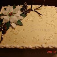 Christmas Joy 2 Buttercream iced cake with, with gp poinsettia (instructions by Jennifer Dontz, "instructor extraordinaire", Thanks Jenn). "...