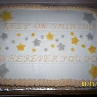 Shining Stars I was given an opportunity to do this cake for a luncheon for a department that was moving under a different manager. The former manager...