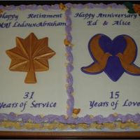 Retirement And Anniversary Part two of a big ole job. Two full sheet cakes. Retirement side is chocolate butter cake with dulce de leche filling. Anniversary side...