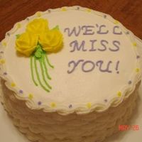 We'll Miss You I made this cake for a friend from work. It is a two layer cake with a strawberry filling and vanilla buttercream icing.