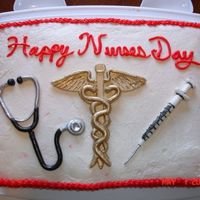 Happy Nurses Day Sheet cake for my mother who is an LPN. Buttercream with MMF tools.