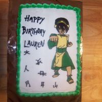 Toph Avatar Birthday cake for friend's daughter. Chocolate transfer (my first) Avatar (Toph), chocolate transfer chinese letters, and BC.