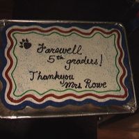 Last Day Of School CCC made for my daughter's last day of elementary school. WBH buttercream for frosting. Wilton BC recipe for decorations. Had trouble...