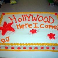Going To Hollywood Cake This was a going away cake for a nurse at our hospital who is moving to Hollywood to do traveling nursing. It was a surprise! Chocolate...