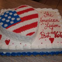 American Legion Valentines Cake This is the finished cake, thanks for the great flag idea. I did end up rebaking the heart cake that my daughter decided she was going to...