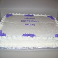 First Birthday Cake I Made For Mom I made a butter recipe cake with pinapple filling and a whipcream icing.