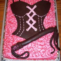 Bustier & Whip Bridal Shower Cake The groom's mother comissioned this cake! She wanted it to match the invitation to the lingerie-themed bridal shower. The bustier and...