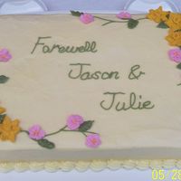 Farewell Cake This was for a friend of mine who is moving out of state. Yellow cake with strawberry filling. Inspired by a cake in the Course 2 book. I...