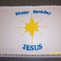 Happy Birthday Jesus My customer wanted a simple cake to celebrate the true reason for the season.