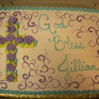 Jillian's Cake my b/f's niece's first communion... 1/2 sheet cake with rose cross and scroll work