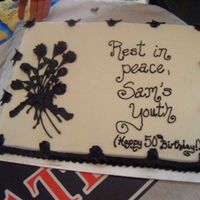 Rip Sam's Youth This was for my uncle's 50th surprise birthday party. He loved it! :) The stems and leaves are actually a dark mossy green, not black...