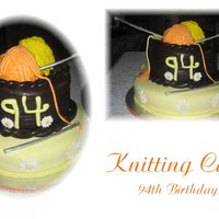 Grandmother's Knitting Birthday Cake This cake was made for my Grandmother's 94th Birthday. She Loves to knit, crochet. Basket made with Satin Ice Dark Chocolate. Very...