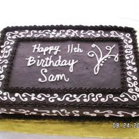 Chocolate B/c With Swirls 1/4 sheet with chocolate b/c and scrolls for 11 year girl. Sam is short for Samantha