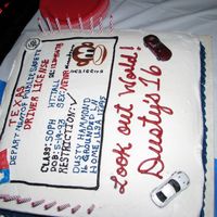 Look Out World For a young man getting his first driver's license. Kind of tricky since my lettering sucks!!