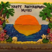 Tropical Retirement Completed with much inspiration from everyone here at CC....all buttercream flowers, piping gel ocean and sun, graham cracker "sand,&...