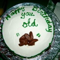 Old Poop Cake My mom made this cake for me for my birthday. She asked what kind of cake I wanted...white, choc, etc, and I said I didn't care, so...