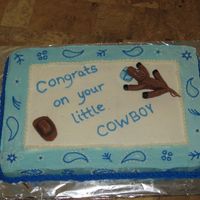 Little Cow Poke I made this for my friends baby shower who's having her first boy. We did a cowboy themed shower.