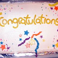 Congrats Cake A girl at work was promoted so I made this for her. I added bunchesof foam stars, on wire, to the cake later.
