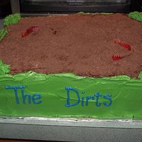 "dirt" Cake This cake I made for our friends that were getting married. For some reason his softball team nicknamed him "Joe Dirt" so they...
