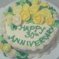Yellow Rose Anniversary Cake Made this one for my friend's parents' anniversary. I like how the roses turned out, but my writing was a little too big! Will...