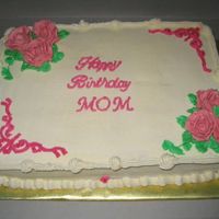 Birthday Cake Son's teacher ordered this for her mom's birthday. The mom ordered a cake for same day..its the fall rose one. She couldn't...