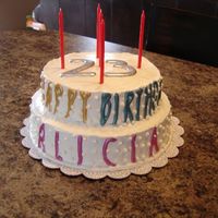 Alicia's Birthday Cake Last minute birthday cake done with buttercream icing and buttercream dots. The letters are from sugarveil icing and were not fun to work...