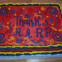 Thank You Cake Made this cake for my local library that had the AARP helping with taxes for people. They all seemed to enjoy. Thanks for looking.