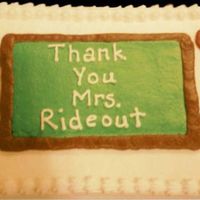 Teacher Appreciation I cut a 9X13 cake in half to make 2 cakes. This was one of them, and the other was identical for my other daughter's teacher. Just...