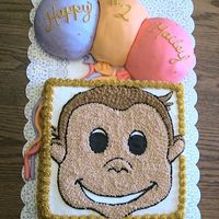 Curious George this cake was made for a 2 yr. old girl. They wanted Curious George and this is what my brain came up with. The balloons are ball cakes...
