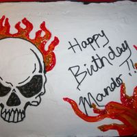 Flaming Skull This was a cake I did for a 15 year old's birthday party. Thank you for all the great ideas from this sight.