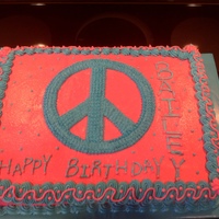 Peace Birthday All BC yellow cake for a friend's daughter. Didn't turn out exactly as I wanted, but the birthday girl liked it!