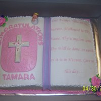 Bible Cake Vanilla cake with bc icing. Bc roses, fondant angel, and chocolate cross. Thanks mom for all your help!!