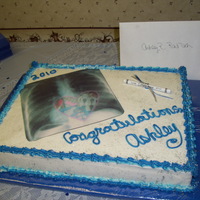 X-Ray Cake Made this cake for my niece that just graduated from radiology program. Vanilla butter cake with buttercream icing and sugar transfer x-ray...