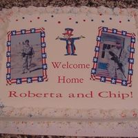 Welcome Home A cake made to welcome home two brave soldiers from Iraq..edible image, of course!!
