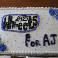 Sheet Cake - Wheels For Aj I created this cake for a benefit beef & beer. The theme was "Wheels for AJ". AJ is a physically disabled child and the...