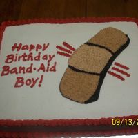 Band Aid This was for my husband's boss. I guess it's an inside joke. It's a half sheet cake where I used a projector to get the...