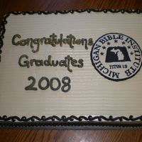 Michigan Bible Institute Graduation Simple sheet cake with FBCT. I can't ever get a smooth top on a full sheet cake, so I always use the comb on them now. Lifesaving tip...