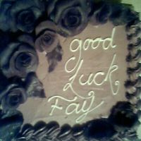 Good Luck Cake 12 Inch Chocolate 12 inch fresh cream chocolate layer cake with chocolate candy clay roses and leaves.
