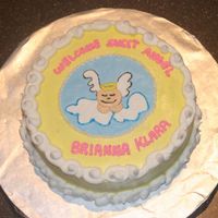 Angel I made this for a mom-to-be in my bible study group. BC icing with fondant angel and clouds. Used #12 tip and bc to make cloud borders....