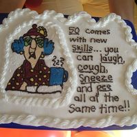 50Th Birthday Cupcake Cake Thanks to twins5485 for the inspiration on this cake. I used FBT for Maxine. My writing looks like a 1st grader did it but c'est la...