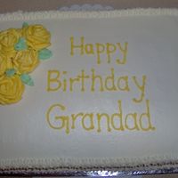 Yellow Roses And Buttercream This was for our Grandad from England upon arrival for his birthday!