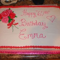 Emma 67Th Birthday I made this for a lady at my bank for Grandma birthday