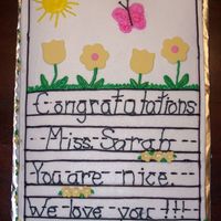 Teacher's Aide Going Away Party This was for my daughter's 1st Grade class. They had a High school student that assisted their teacher all year, and she was...