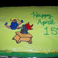 End Of Tax Season! My husband wanted me to make a cake for his office celebrating the last day of tax season. After looking on here for some ideas, this is...