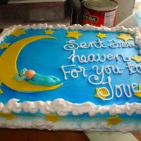 Baby On The Moon Cake was tres leches and it was for my cousin.