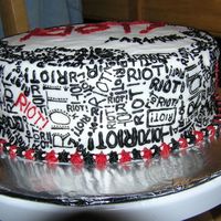 Riot Cake This was my daughter's birthday cake, styled to look just like the album cover of her favorite band.