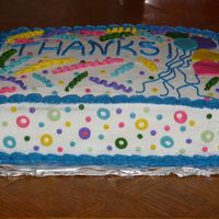 Thank You Cake My husband and his boss and other managers wanted to show their appreciation to their teams. So, they had a special luncheon and my sis &...