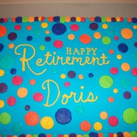M2M Polka Dot Retirement Cake Made to match the plates for a retirement party; they wanted the dots to match the stripes. 1/2 chocolate & 1/2 french vanilla..filled...